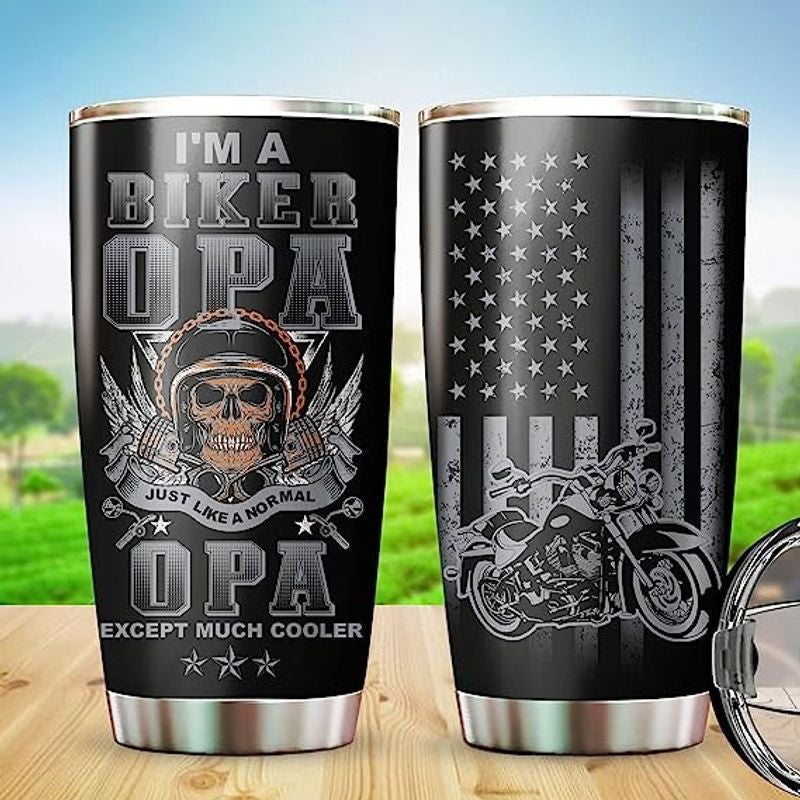 Bikergod Motorcycle I'm Biker Opa Just Like A Normal Opa Except Much Cooler Stainless Steel 20 Oz Tumbler- NAIA316