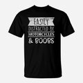 Bikergod Motorcycle Easily Distracted By Motorcycles And Boobs T-shirt Design 2D Full Printed Sizes S - 5XL - NAAL249