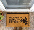 Bikergod Motorcycle Probably Out Riding My Dirt Bike Doormat NACA71