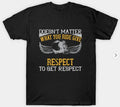 Bikergod Motorcycles give respect to get respect T-shirt Design 2D Full Printed Sizes S - 5XL - NAAL280