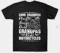 Bikergod Motorcycles Real Grandpas Ride Motorcycle T-shirt Design 2D Full Printed Sizes S - 5XL - NAAL278