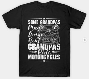 Bikergod Motorcycles Real Grandpas Ride Motorcycle T-shirt Design 2D Full Printed Sizes S - 5XL - NAAL278