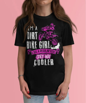 Bikergod Motorcycle I'M a Dirt Bike Girl T-shirt Design 2D Full Printed Sizes S - 5XL - NAAH105