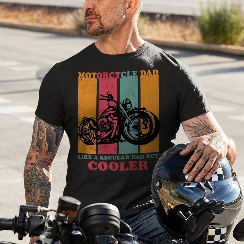 Bikergod Motorcycle dad like a regular dad but cooler Vintage T-shirt Design 2D Full Printed Sizes S - 5XL - NAAK236