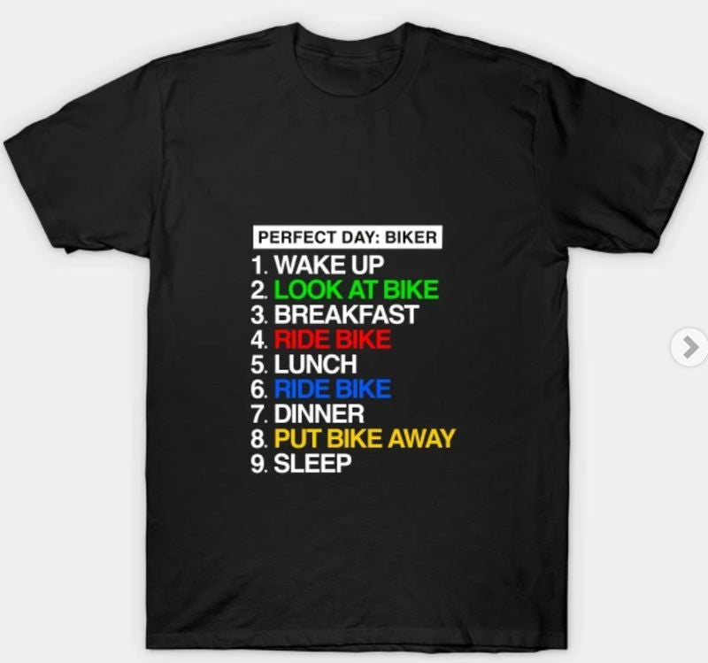 Bikergod Motorcycles Perfect Day Biker T-shirt Design 2D Full Printed Sizes S - 5XL - NAAL276