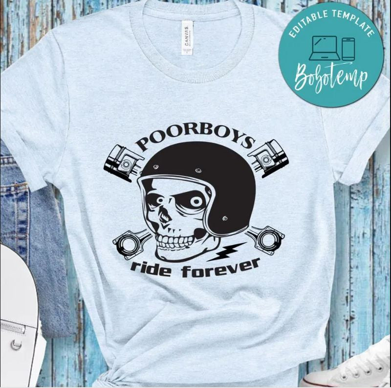 Bikergod Motorcycle Poorboys Ride Forever T-shirt Design 2D Full Printed Sizes S - 5XL - NAAM22