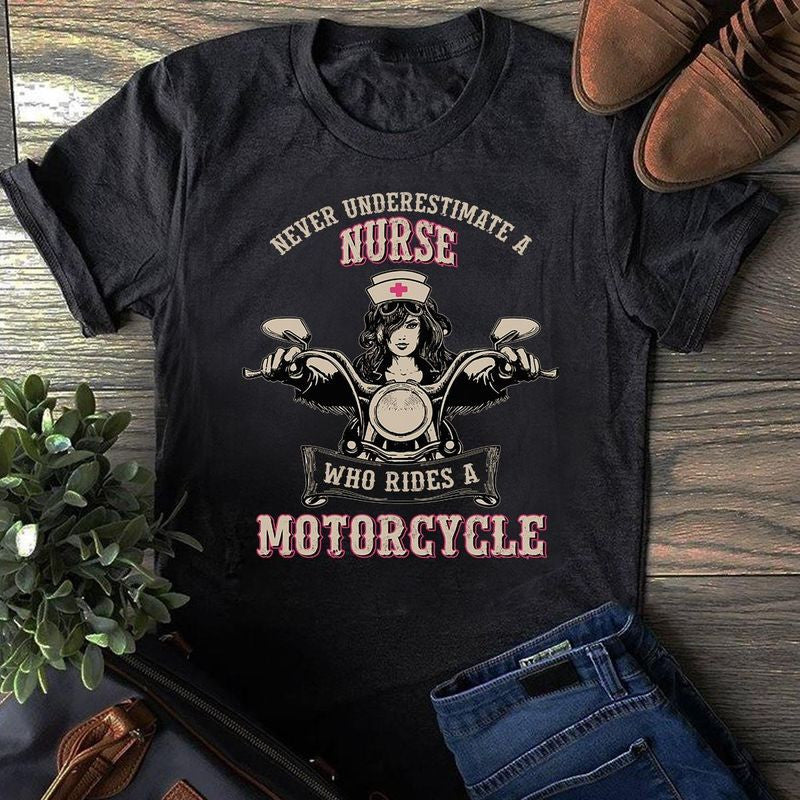Bikergod Motorcycles A Nurse Who Rides A Motorcycle T-shirt Design 2D Full Printed Sizes S - 5XL - NAL81
