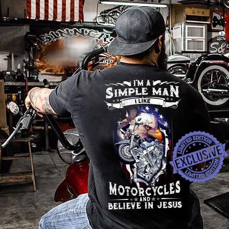 Bikergod Motorcycles Simple Man I Like Motorcycles And Believe In Jesus T-shirt Design 2D Full Printed Sizes S - 5XL - NAL02