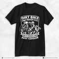 Bikergod Motorcycle Dirt Bike Dad Like A Normal Dad Just Cooler T-shirt Design 2D Full Printed Sizes S - 5XL - NAAR62