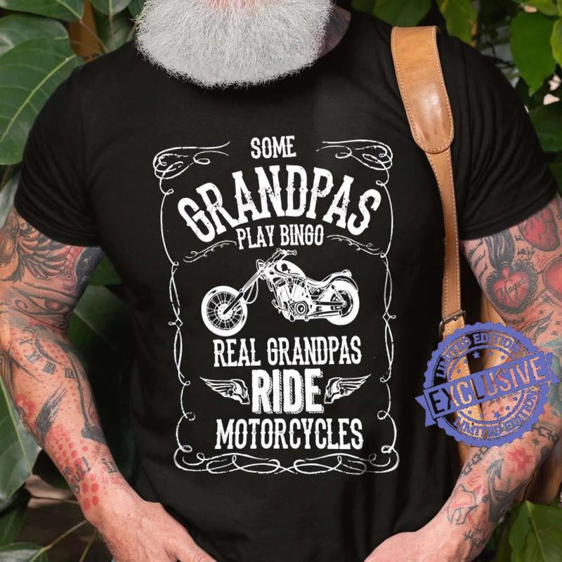 Bikergod Motorcycles Real Grandpas Ride Motorcycles T-shirt Design 2D Full Printed Sizes S - 5XL - NAL01