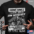 Bikergod Motorcycle Sometimes I Look Back On My Life T-shirt Design 2D Full Printed Sizes S - 5XL - NAAR16