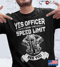 Bikergod Motorcycle Yes Officer I Saw The Speed Limit T-shirt Design 2D Full Printed Sizes S - 5XL - NAAR82