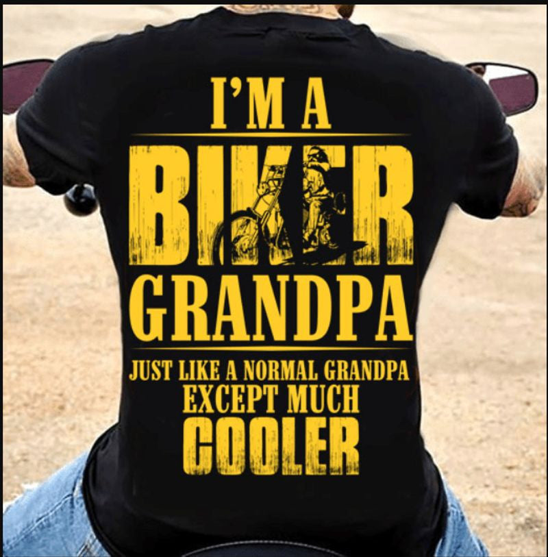 Bikergod Motorcycle I'm a biker grandpa T-shirt Design 2D Full Printed Sizes S - 5XL - NAAM52