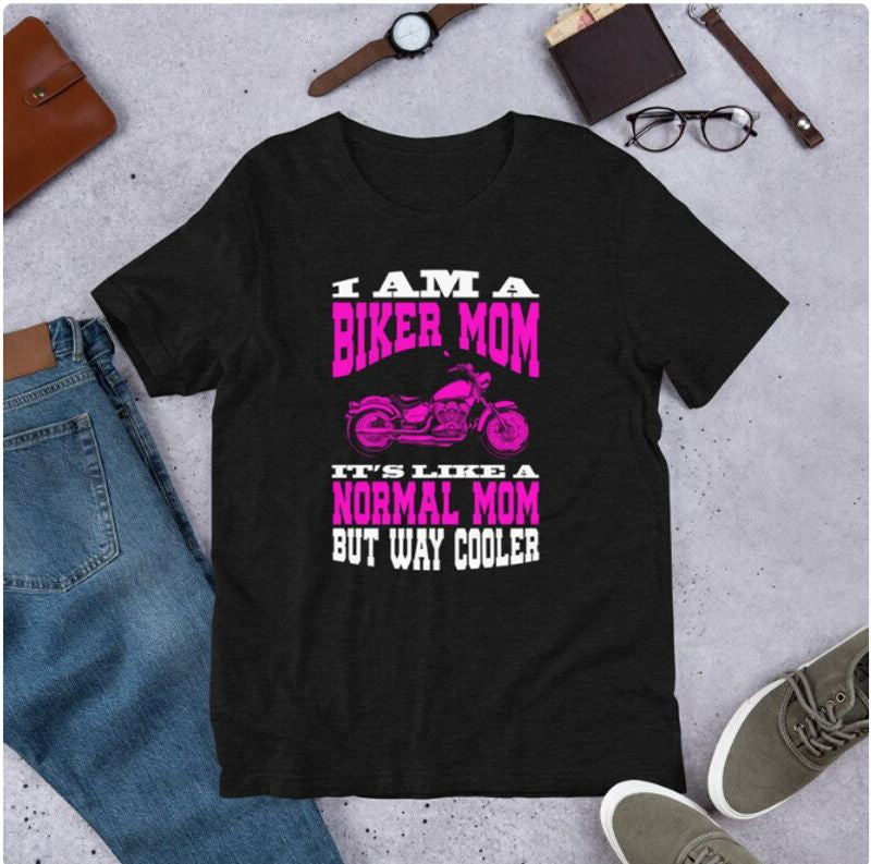 Bikergod Motorcycles I Am A Biker Mom T-shirt Design 2D Full Printed Sizes S - 5XL - NAAD03