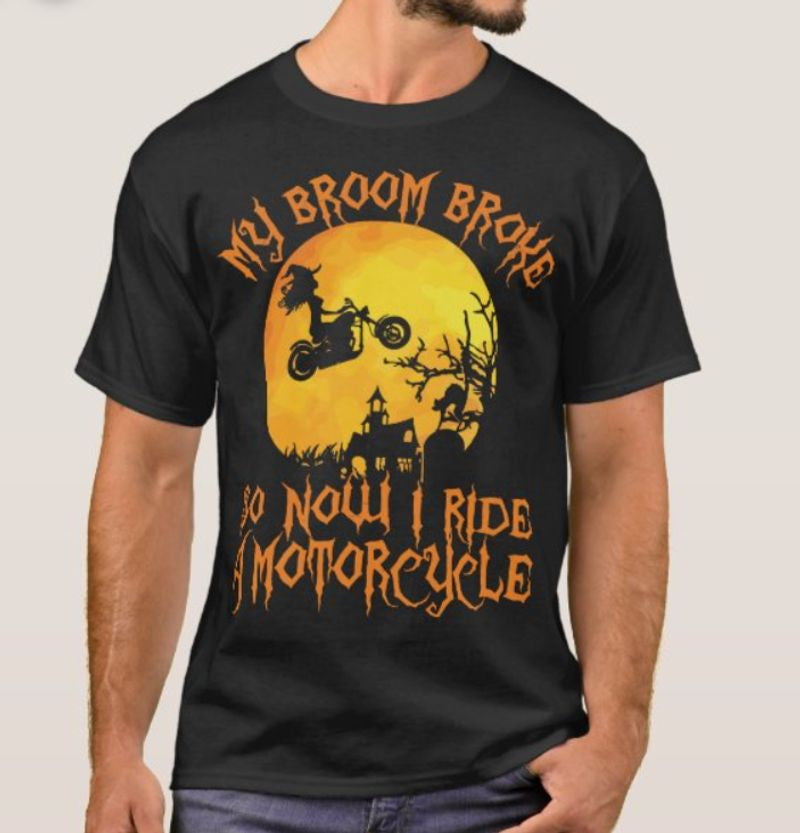 Bikergod Motorcycle My Broom Broke So Now I Ride A Motorcycle Halloween T-shirt, Crew-neck Sweatshirt, Hoodie, Tank Top, V-neck T-shirt Design 2D Full Printed Sizes S - 5XL - NABD362