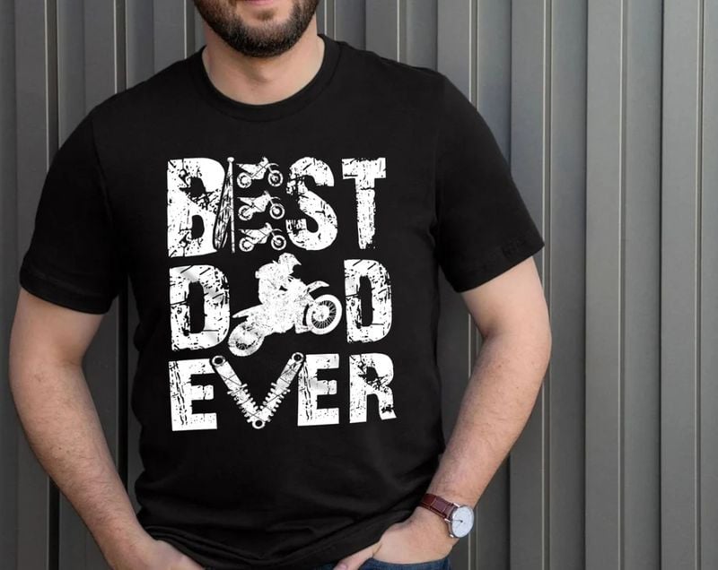 Bikergod Motorcycle Best Dad Ever Motor Motocross T-shirt, Crew-neck Sweatshirt, Hoodie, Tank Top, V-neck T-shirt Design 2D Full Printed Sizes S - 5XL - NABB207