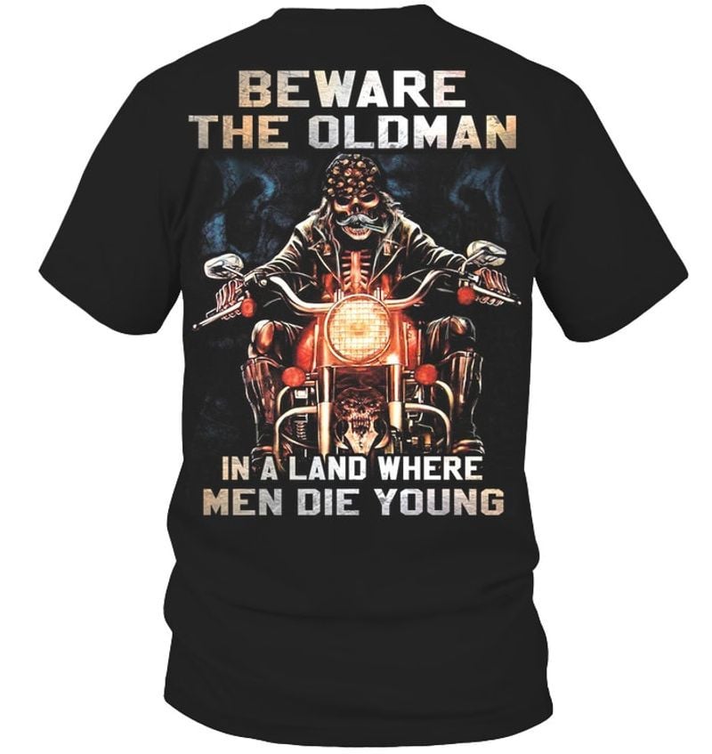 Bikergod Motorcycle Beware the Oldman T-shirt, Crew-neck Sweatshirt, Hoodie, Tank Top, V-neck T-shirt Design 2D Full Printed Sizes S - 5XL - NABD210