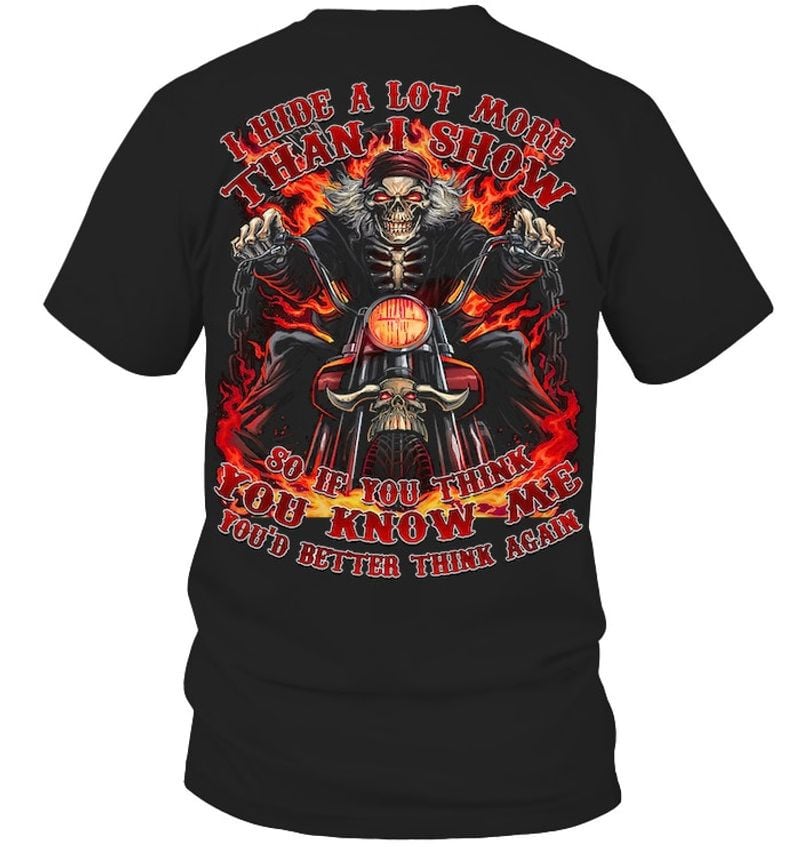 Bikergod Motorcycle I Hide A Lot More Than I Show T-shirt, Crew-neck Sweatshirt, Hoodie, Tank Top, V-neck T-shirt Design 2D Full Printed Sizes S - 5XL - NABD214