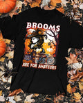 Bikergod Motorcycle Brooms Are for Amateurs Witch Biker Halloween T-shirt, Crew-neck Sweatshirt, Hoodie, Tank Top, V-neck T-shirt Design 2D Full Printed Sizes S - 5XL - NABC393