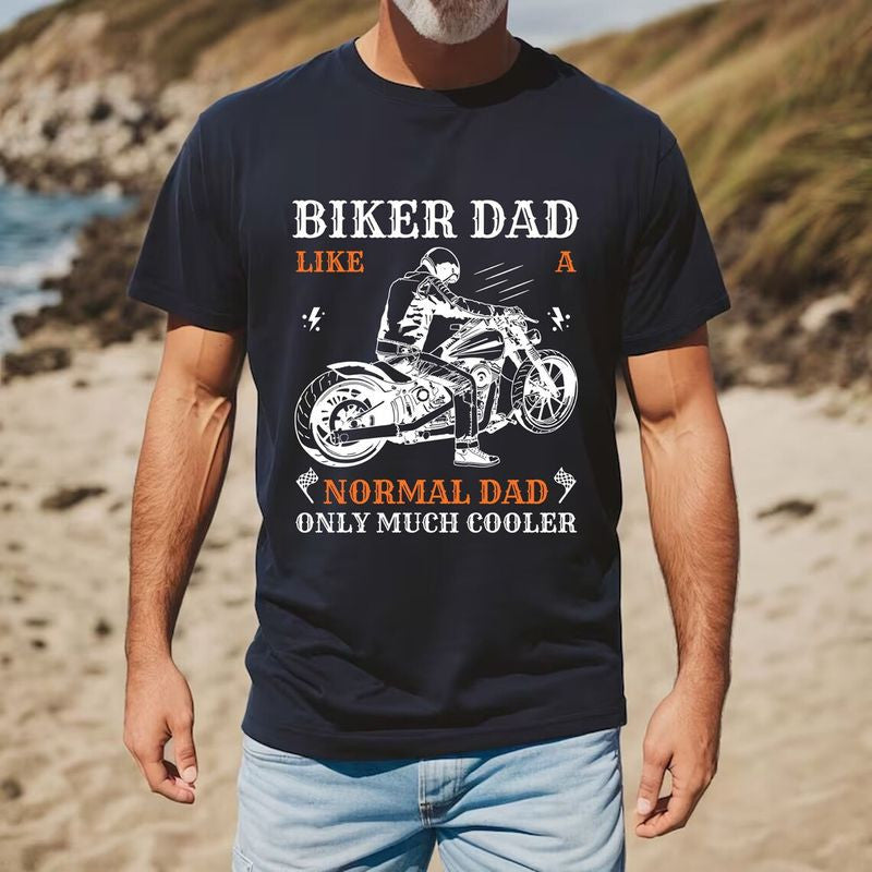 Bikergod Motorcycle Skull Biker Biker Dad Like A Normal Dad Only Much Cooler T-shirt, Crew-neck Sweatshirt, Hoodie, Tank Top, V-neck T-shirt Design 2D Full Printed Sizes S - 5XL - NAMA289