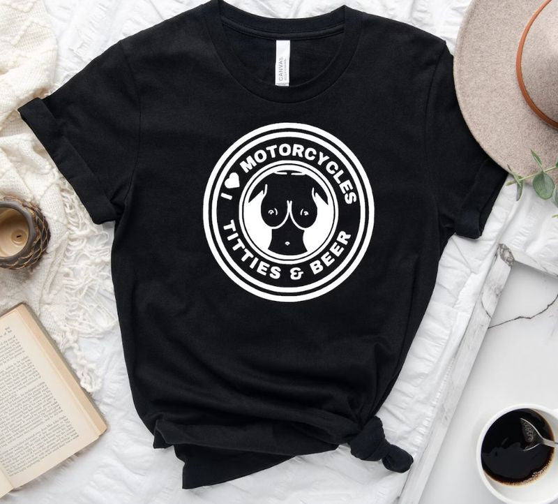 Bikergod Motorcycle I Love Motorcycles Titties & Beer T-shirt, Crew-neck Sweatshirt, Hoodie, Tank Top, V-neck T-shirt Design 2D Full Printed Sizes S - 5XL - NAMA328